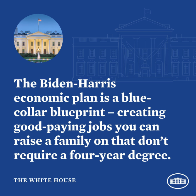 Plakat mit dem Weißen Haus und Text, der den Biden-Harris-Wirtschaftsplan präsentiert und die Schaffung von Arbeitsplätzen und Barrierefreiheit ohne vierjähriges Studium hervorhebt.
